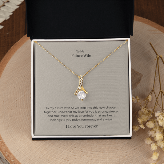 Future Wife Alluring Beauty Necklace – Elegant Romantic Jewelry Gift for Engagement, Proposal & Wedding Journey