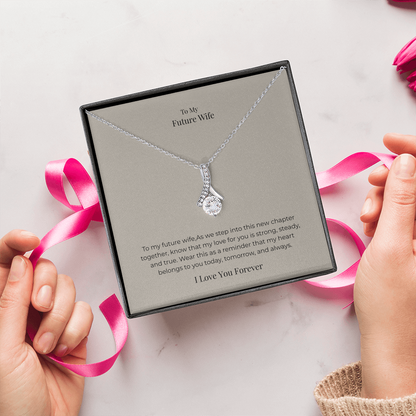 Future Wife Alluring Beauty Necklace – Elegant Romantic Jewelry Gift for Engagement, Proposal & Wedding Journey