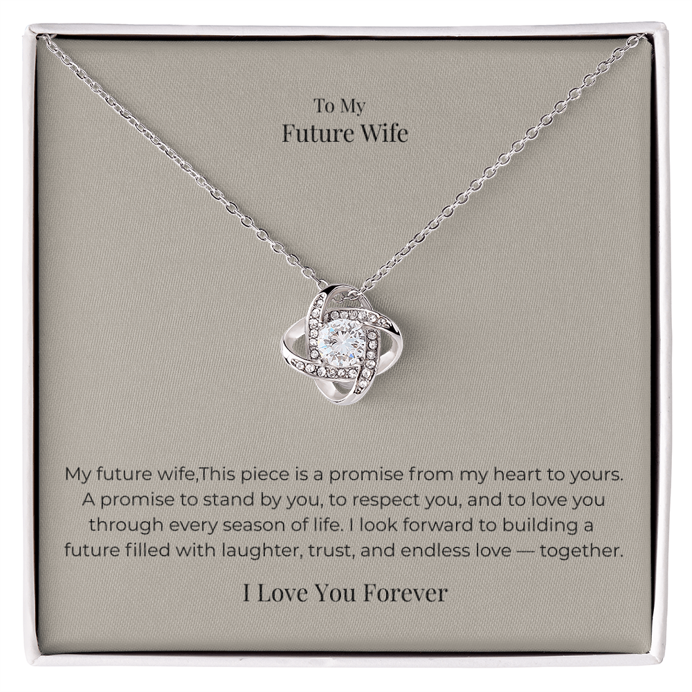 Future Wife Love Knot Necklace – Meaningful Promise Jewelry Gift for Engagement, Proposal & Wedding Journey