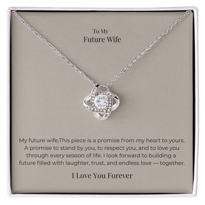 Future Wife Love Knot Necklace – Meaningful Promise Jewelry Gift for Engagement, Proposal & Wedding Journey