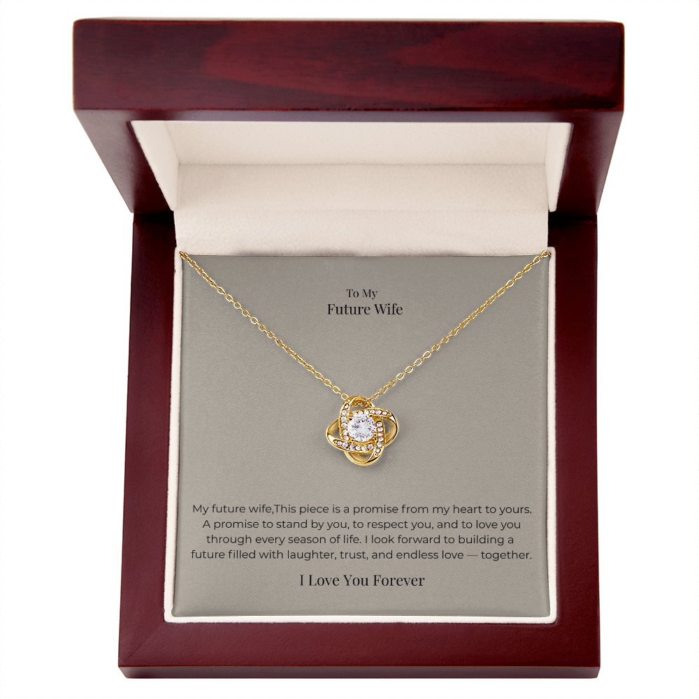 Future Wife Love Knot Necklace – Meaningful Promise Jewelry Gift for Engagement, Proposal & Wedding Journey
