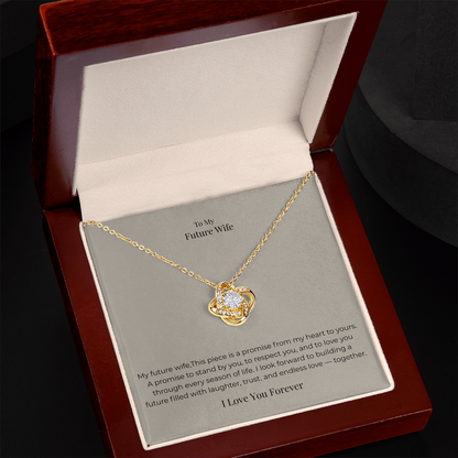 Future Wife Love Knot Necklace – Meaningful Promise Jewelry Gift for Engagement, Proposal & Wedding Journey