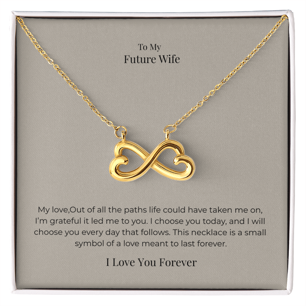 Future Wife Endless Love Necklace – Romantic Jewelry Gift for Engagement, Proposal & Wedding Journey