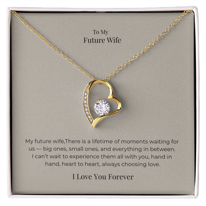 Future Wife Forever Love Necklace – Romantic Jewelry Gift for Engagement, Proposal, Wedding & Special Moments